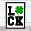 Irish Clover Luck Quote Typography Wall Art Print