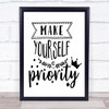 Make Yourself A Priority Quote Typography Wall Art Print