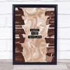 Sweet Like Chocolate Decorative Wall Art Print