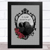Gothic Is My Soul Too Dark For You Home Wall Art Print