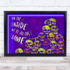 Quote On The Inside We Are All The Same Skulls Retro Gothic Wall Art Print