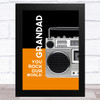 Music Speaker Grandad You Rock Dad Father's Day Gift Wall Art Print