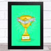 The Worlds Best Dad Trophy Any Year Personalised Dad Father's Day Gift Print
