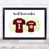 Dad team Mates Football Shirts Claret Personalised Father's Day Gift Print