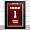 Grandad No.1 Football Shirt Claret Personalised Dad Father's Day Gift Print