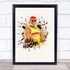 Hulk Hogan Watercolour Splatter Drip Wall Art Print