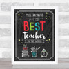 Chalk Best Teacher In The World Personalised Wall Art Print