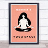 Meditation Pink Yoga Gym Space Room Personalised Wall Art Sign