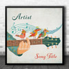 Songbirds On Guitar Any Song Square Personalised Square Music Song Lyric Wall Art Print