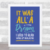 Biggie Smalls It Was All A Dream Light Blue Typography Music Song Lyric Wall Art Print