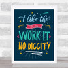 Dr. Dre, Blackstreet No Diggity Typography Music Song Lyric Wall Art Print