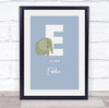 Initial Letter E With Elephant Personalised Children's Wall Art Print