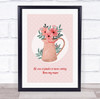 Watercolour Pink Flowers Mum Kind Caring Personalised Gift Art Print