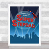 Thanks For Being Our Super Stepdad Hero Superman Personalised Gift Print