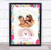 Pink Blue Blush Must Be Love Bright Rainbow Floral Photo Personalised Gift Print