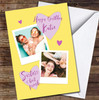 Sister Birthday Best Friends Hearts Photo Yellow Pink Personalised Birthday Card
