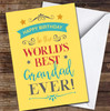 Grandad The Worlds Best Grandad Ever Bright Yellow Personalised Birthday Card