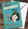 Wife Teal Girl With A Drink Retro Style Paper Look Personalised Birthday Card