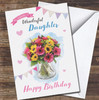 Daughter Wonderful Flowers Sunflower Pink Painted Personalised Birthday Card