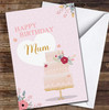 Happy Birthday Cake Pink With Flowers Glitter Mum Personalised Birthday Card