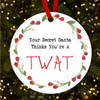 Funny Rude Swearing Secret Santa Christmas Tree Ornament Bauble Decoration