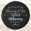 Round Slate Biscuits & Tea Mummy Mother's Day Gift Personalised Coaster