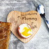 Morning Mummy Personalised Gift Heart Breakfast Egg Holder Board