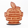 Wood Thank You The Best Teaching Assistant Apple Keepsake Personalised Gift