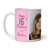 16 & Fabulous 16th Birthday Gift For Her Pink Photo Tea Coffee Personalised Mug