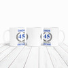 45th Birthday Gift For Man Blue Male Mens 45th Birthday Present Personalised Mug