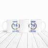75th Birthday Gift For Man Blue Male Mens 75th Birthday Present Personalised Mug