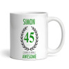 45th Birthday Gift For Man Green Male Mens 45 Birthday Present Personalised Mug