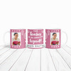 Gift For Teacher Legend Photo Pink Tea Coffee Cup Personalised Mug