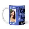 Gift For Carer Legend Photo Blue Tea Coffee Cup Personalised Mug