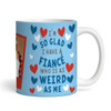 Gift For Fiancé As Weird As Me Heart Photo Valentine's Day Gift Personalised Mug