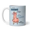 Sexy Gift For Husband You Make Me Squeal Pig Valentine's Day Personalised Mug