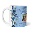 Mother's Day Gift Birthday Gift For Grandma Photo Flower Blue Personalised Mug