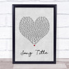 Zuzu Grey Heart Any Song Lyrics Custom Wall Art Music Lyrics Poster Print, Framed Print Or Canvas