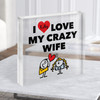Crazy Wife Gift Doodle Couple Personalised Clear Square Acrylic Block