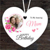Amazing Mum Pink Flowers Photo Birthday Gift Heart Personalised Hanging Ornament