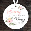 Beautiful Nanny Pink Flowers Birthday Gift Round Personalised Hanging Ornament