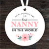 Best Nanny In The World Mother's Day Gift Round Personalised Hanging Ornament