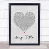 Sia Grey Heart Any Song Lyrics Custom Wall Art Music Lyrics Poster Print, Framed Print Or Canvas