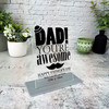 Fathers Day Gift Dad You're Awesome Personalised Acrylic Plaque