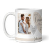 Love Laughter And Happily Ever After Wedding Day Gift Photo Personalised Mug