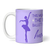 Best Ballet Dancer Gift Purple Silhouette Coffee Tea Cup Personalised Mug
