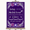 Purple and Silver Today I Marry My Best Friend Personalised Wedding Sign