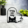 Custom Ornament Black Crazy Cat Lover Lady Cat Lover Heart Plaque Keepsake Gift