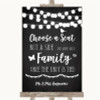 Chalk Style Black & White Lights Choose A Seat We Are All Family Wedding Sign
