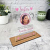 Sister Memorial Keepsake Gift Pink Photo Rose Personalised Gift Acrylic Plaque